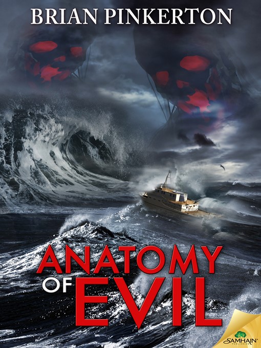 Title details for Anatomy of Evil by Brian Pinkerton - Available